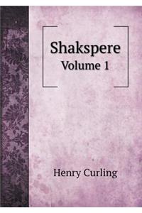 Shakspere Volume 1