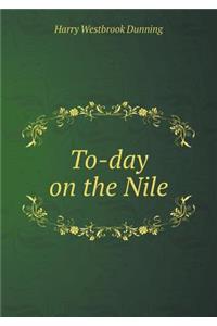 To-Day on the Nile