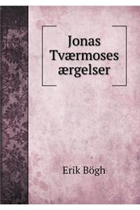 Jonas Tværmoses ærgelser