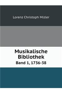 Musikalische Bibliothek Band 1, 1736-38