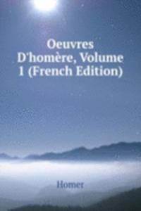 Oeuvres D'homere, Volume 1 (French Edition)