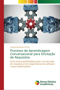 Processo de Aprendizagem Conversacional para Elicitação de Requisitos