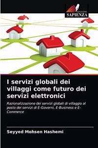 I servizi globali dei villaggi come futuro dei servizi elettronici
