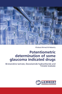 Potentiometric determination of some glaucoma indicated drugs