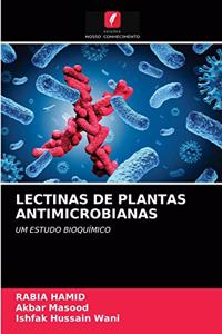 Lectinas de Plantas Antimicrobianas