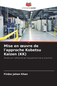 Mise en oeuvre de l'approche Kobetsu Kaizen (KK)