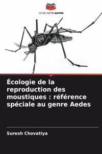 Écologie de la reproduction des moustiques