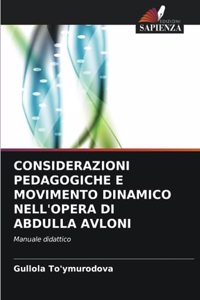Considerazioni Pedagogiche E Movimento Dinamico Nell'opera Di Abdulla Avloni