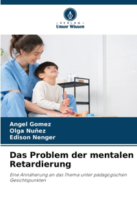 Problem der mentalen Retardierung