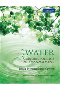 Water: Culture, Politics and Management