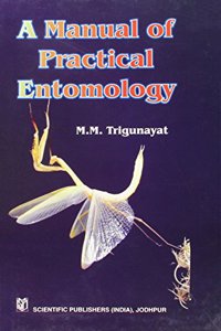 A Manual of Practical Entomology