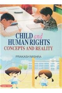 Child And Human Rights: Concepts And Reality