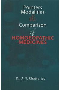 Pointers, Modalities & Comparison of Homoeopathic Medicines