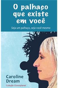 O palhaço que existe em você