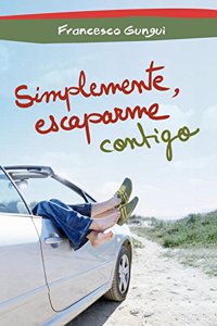 Simplemente, escaparme contigo / Just run away with you