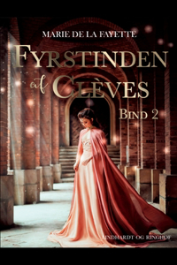 Fyrstinden af Clèves. Bind 2