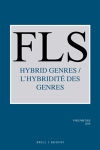 Hybrid Genres / l'Hybridité Des Genres