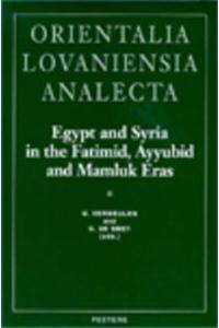 Egypt and Syria in the Fatimid, Ayyubid and Mamluk Eras II