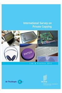 International Survey on Private Copying - Law and Practice