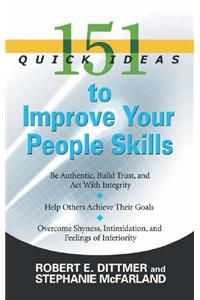 151 Quick Ideas To Improve Your People Skills