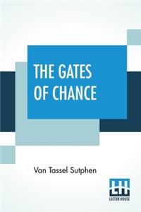 The Gates Of Chance