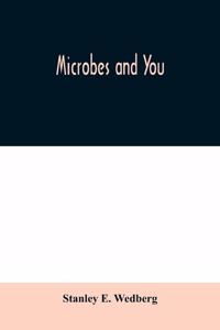 Microbes and you