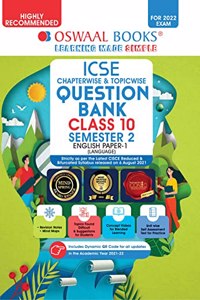 Oswaal ICSE Chapter-wise & Topic-wise Question Bank For Semestar 2, Class 10, English Paper 1 Language Book (For 2022 Exam)