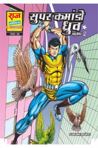Raj Comics By Sanjay Gupta | Dhruva Origin Set-2 | Super Commando Dhruva Digest 2 (Hindi) (Premium) | Samudra Ka Shaitan, Barf Ki Chita, Ruhon Ka Shikanja, Lahoo Ke Pyaase, Mahamanav | Paperback