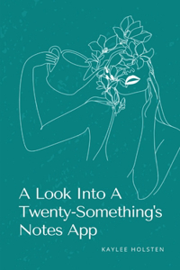 Look Into A Twenty-Something's Notes App