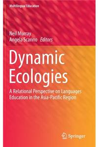 Dynamic Ecologies