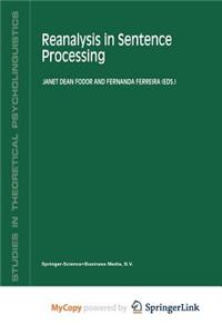 Reanalysis in Sentence Processing
