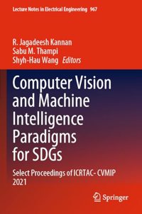 Computer Vision and Machine Intelligence Paradigms for Sdgs