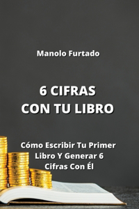 6 Cifras Con Tu Libro