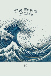 Waves of Life