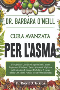 Dr. Barbara O'Neill Cura Avanzata Per L'asma