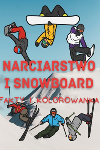 Narciarstwo i snowboard