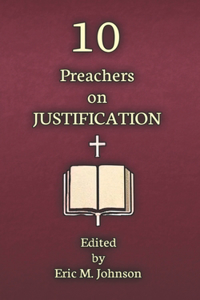 10 Preachers on Justification