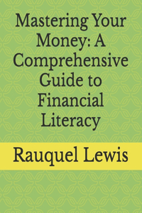 Mastering Your Money