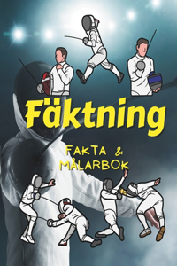 Fäktning Fakta och Målarbok