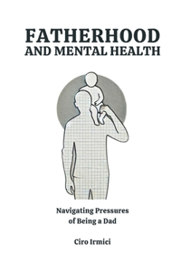 Fatherhood and Mental Health