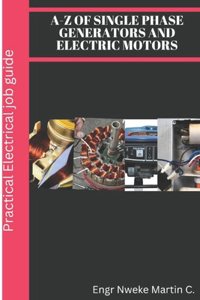 A-Z of Single phase generators and electric motors