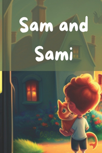 Sam and Sami