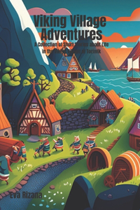 Viking Village Adventures