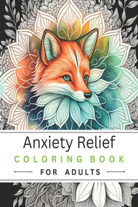 Anxiety Relief Coloring Book For Adults