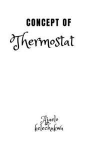 Concept of thermostat