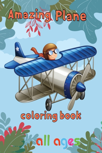 Amazing Plane Coloring Book all ages