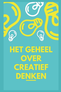 Het geheel over creatief denken