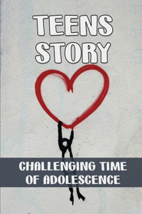 Teens Story