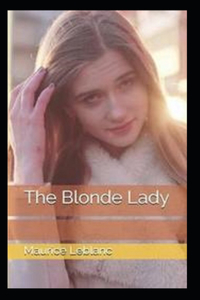 The Blonde Lady Annotated
