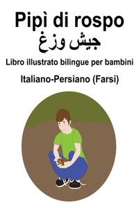 Italiano-Persiano (Farsi) Pipì di rospo / جیش وزغ Libro illustrato bilingue per bambini
